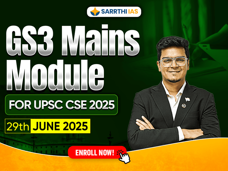 GS 3 Mains Module 2025